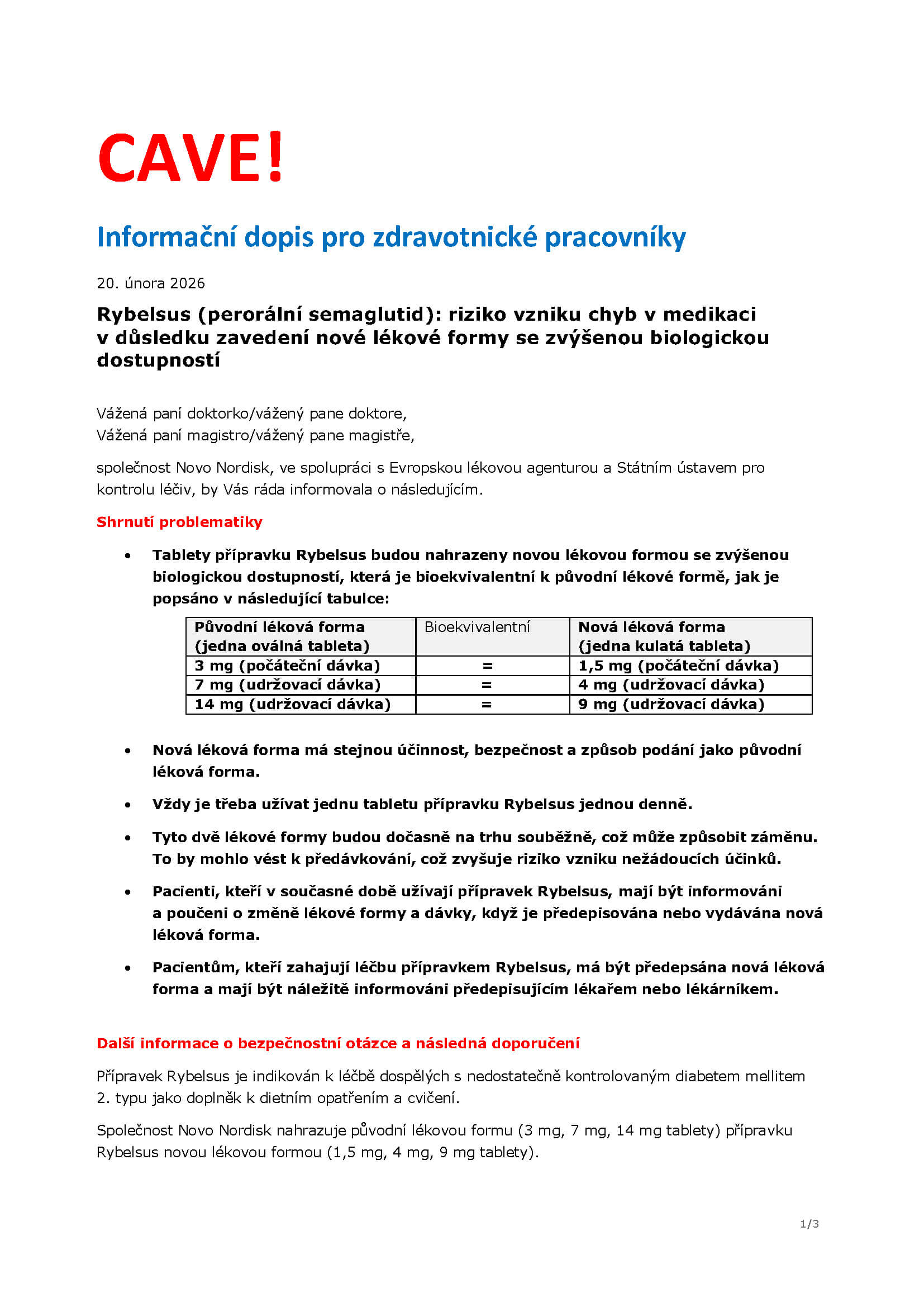 Rybelsus riziko vzniku chyb v medikaci v důsledku zavedení nové lékové formy se zvýšenou biologickou dostupností